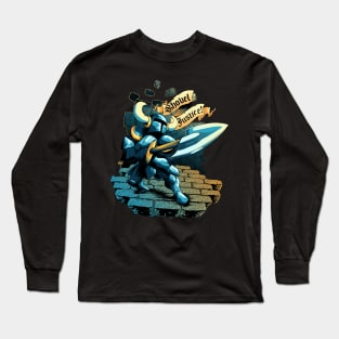 Steel Thy Shovel! Long Sleeve T-Shirt